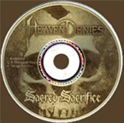 Heaven Denies : Sacred Sacrifice